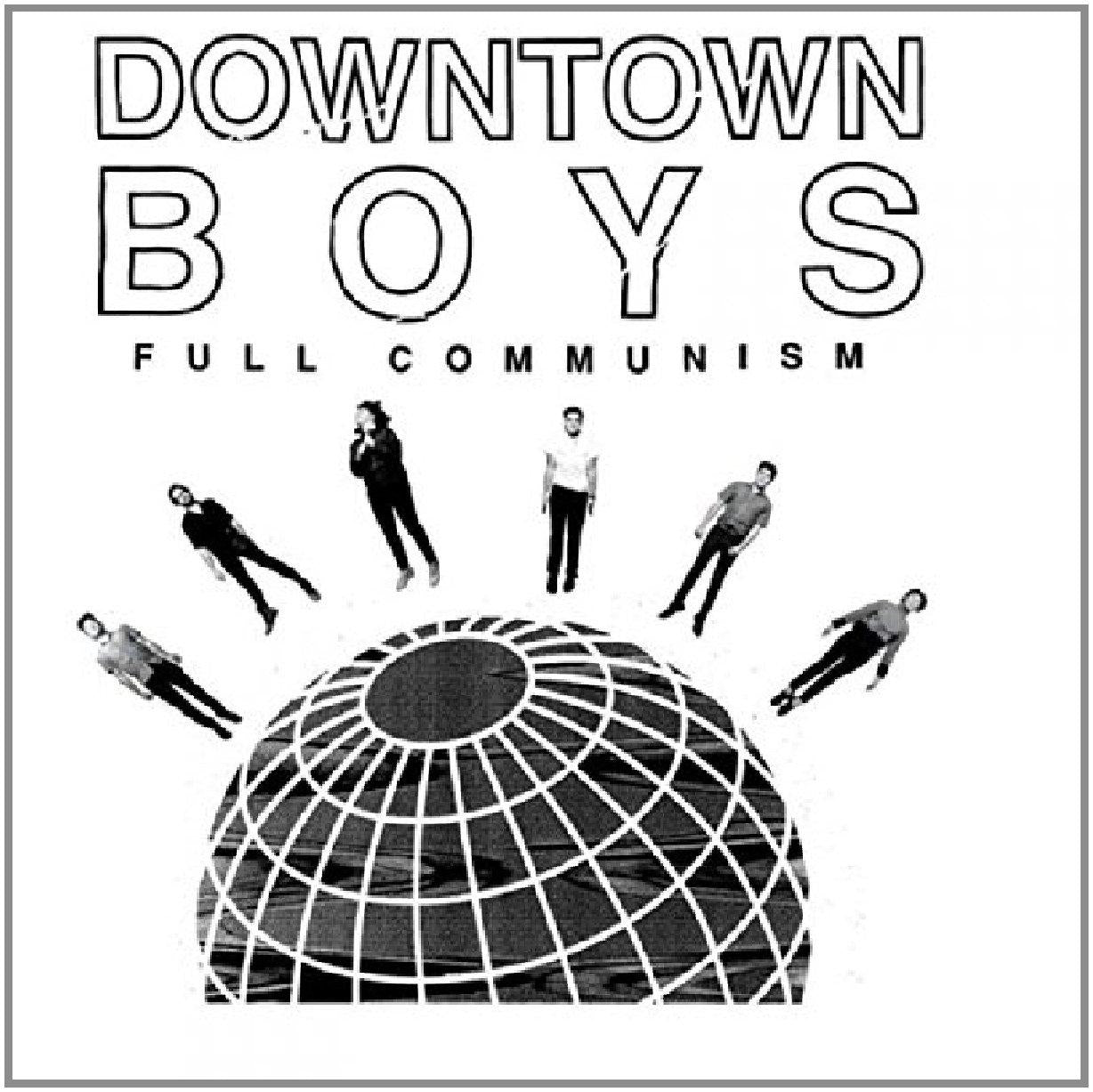 Downtown Boys, the - Full Communism