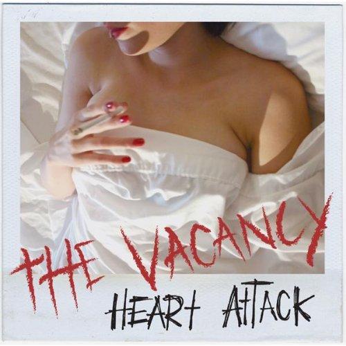 Vacancy, the - Heart Attack