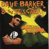 Barker, Dave & the Selecter - Kingston Affair + 3 BONUSTRACKS