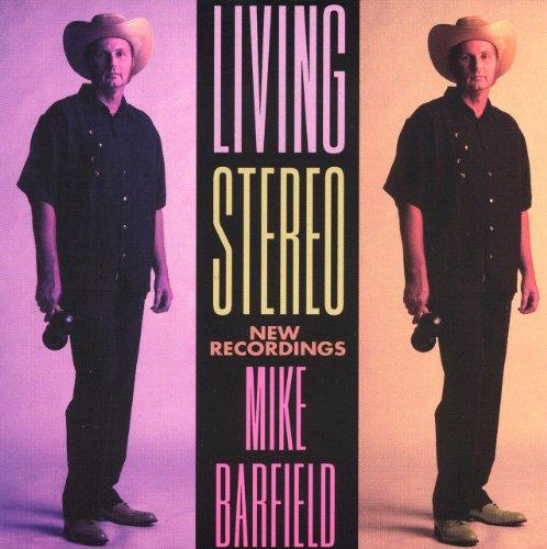 Barfield, Mike - Living Stereo