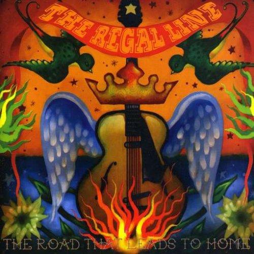 Regal Line - The Road that Leads to Home