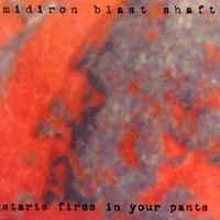 Midiron Blast Shaft - Starts Fires in your Pants