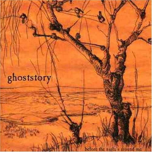 Ghoststory - Before the Night's Around Me