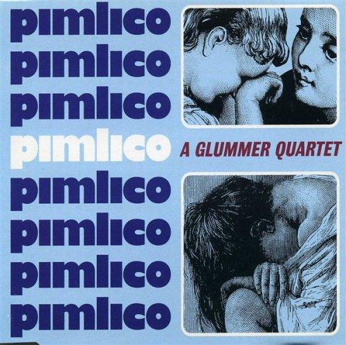 Pimlico - A Glummer Quartet