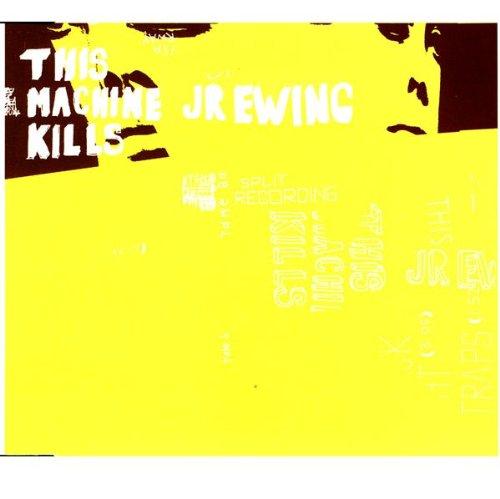 JR Ewing / This Machine Kills - split