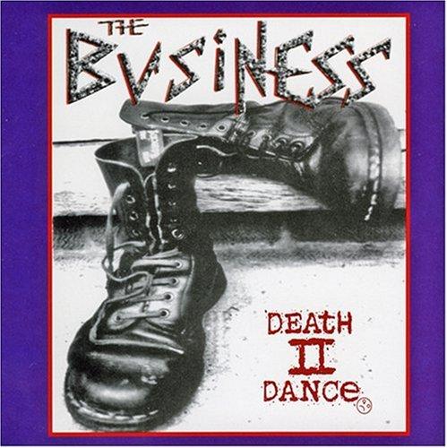 Business, the - Dance II Death