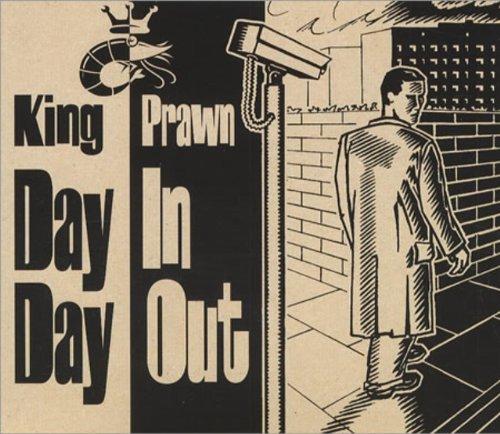 King Prawn - Day in Day out