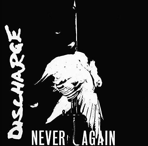 Discharge - Never Again