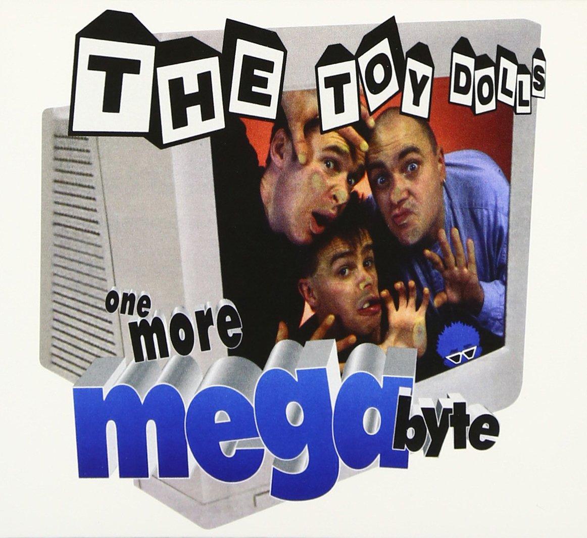 Toy Dolls, the - One More Megabyte