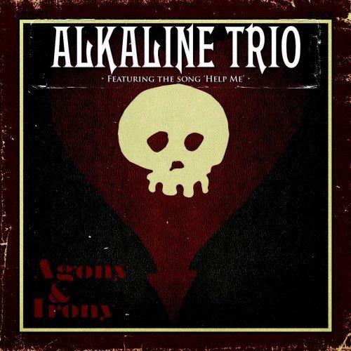 Alkaline Trio - Agony & Irony