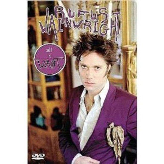 Wainwright, Rufus - All I want