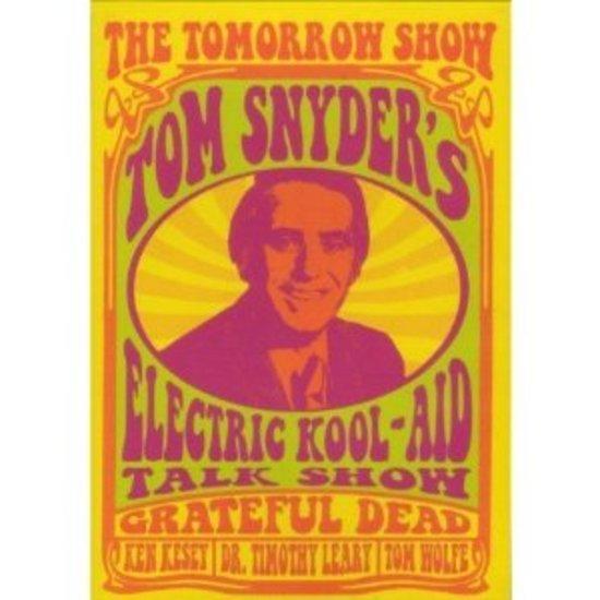 Grateful Dead - The Tomorrow Show: Tom Snyder's Electric Kool-Aid
