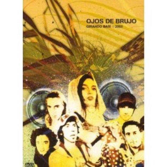 Ojos de Brujo - Girando Bari 2005