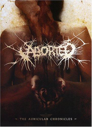 Aborted - The Auricular Chronicles Live WACKEN BONUS