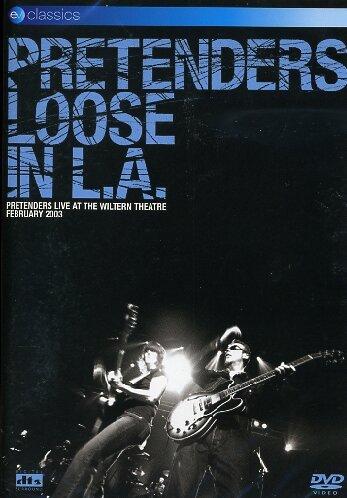 Pretenders, The - Loose In L.A. + Bonus Features