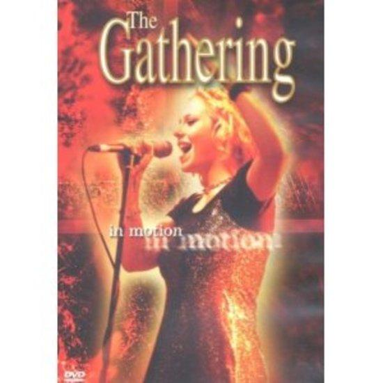 Gathering, the - In Motion