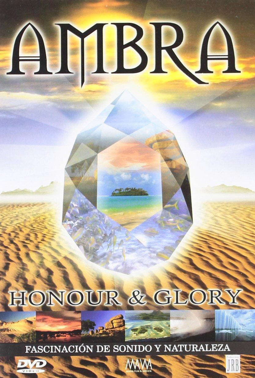 Ambra - Honour & Glory - Facination of Sound and Nature