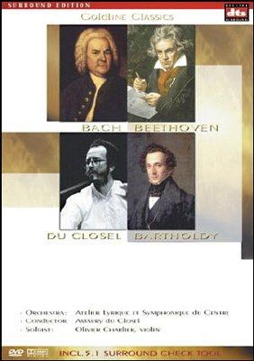 du Closel, Amaury - Bach, Beethoven, du Closel & Bartholdy