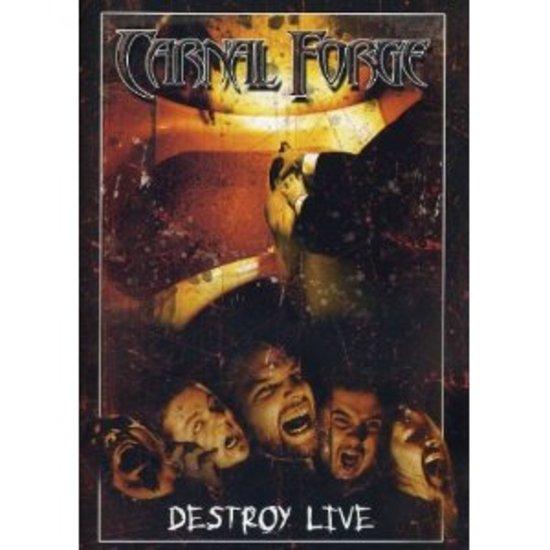 Carnal Forge - Destroy Life