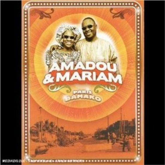 Amadou & Mariam - Paris Bamako