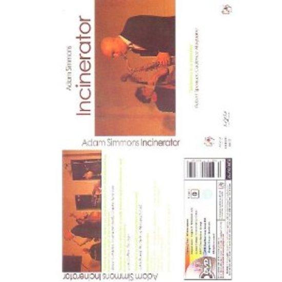 Simmons, Adam - Incinerator