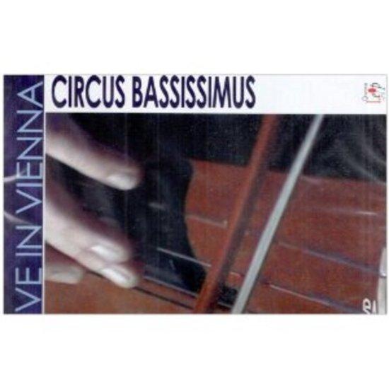 Circus Bassissimus - Live In Vienna