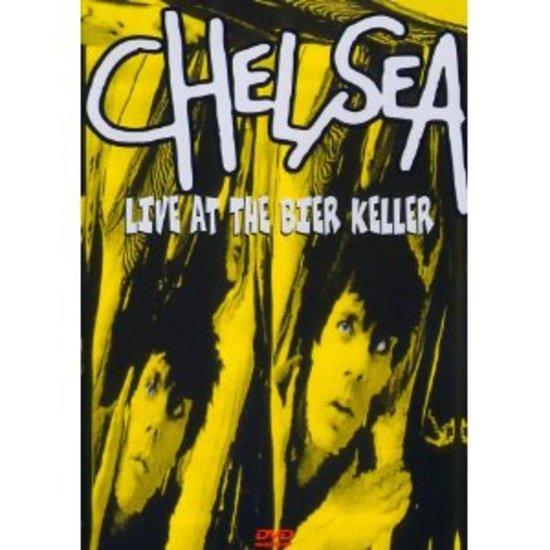 Chelsea - Live At The Bier Keller