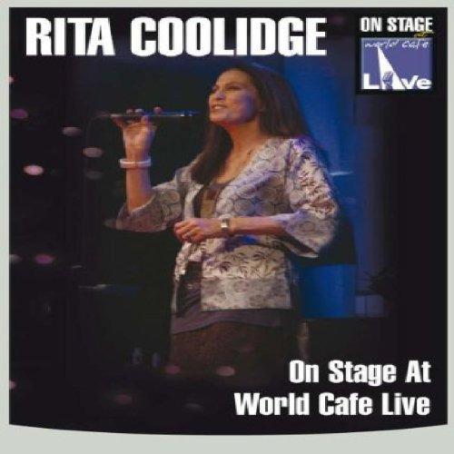 Coolidge, Rita - On Stage at World Cafe Live