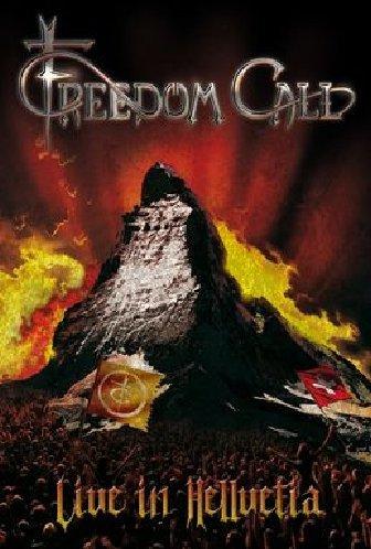 Freedom Call - Live in Hellvetia