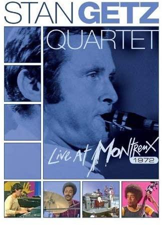 Getz, Stan Quartet - Live At Montreux 1972