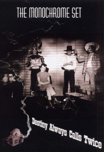 Monochrome Set, The - Destiny Always Calls Twice