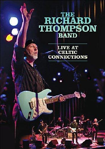 Thompson, Richard Band - Live At Celtic Connections + 2 Bonus Tracks FAIRPORT CONVENTION