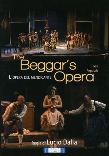 Gay, John - The Beggar's Opera LUCIO DALLA