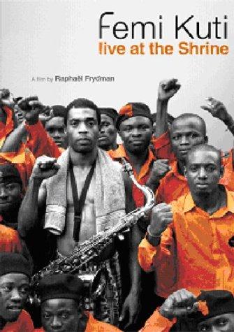 Kuti, Femi - Live at the Shrine