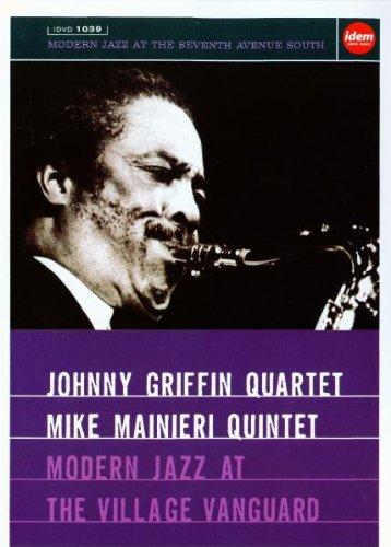 Johnny Griffin Quartet / Mike Mainieri Quintet - Modern Jazz At The Village Vanguard