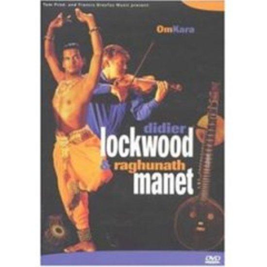 Lockwood, Didier & Raghunath Manet - OmKara