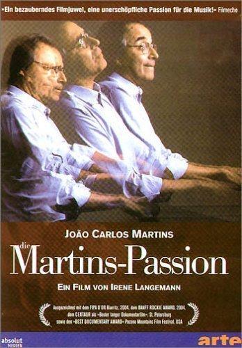 Martins, João Carlos - Die Martins-Passion