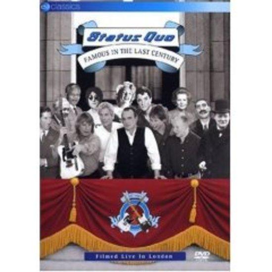 Status Quo - Famous in the Last Century - Filmed live in London