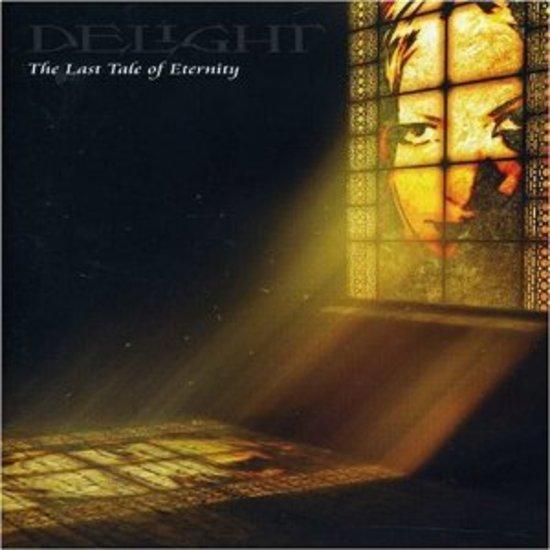 Delight - The Last Tale of Eternity