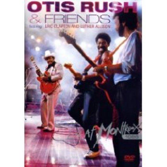 Rush, Otis - & Friends - Live At Montreux 1986 ERIC CLAPTON LUTHER ALLISON