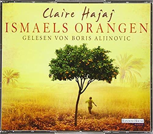 Claire Hajaj / Boris Aljinovic - Ismaels Orangen 6CD-BOX