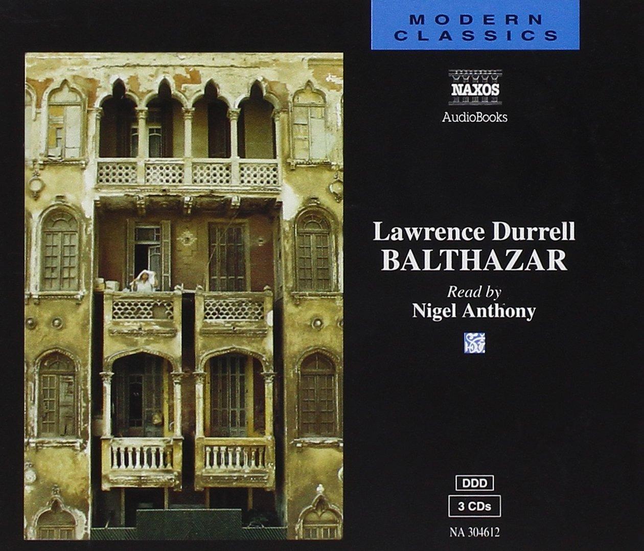 Anthony, Nigel - Lawrence Durrell Balthazar (the Alexandria Quartet 2)