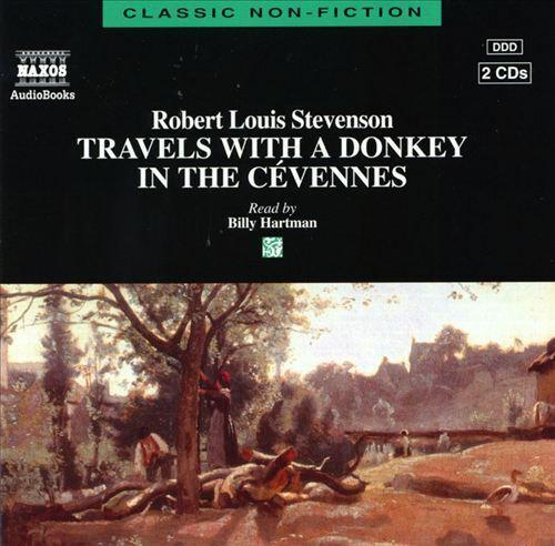 Stevenson, Robert Luis & Hartmann, Billy - Travels With a Donkey in the Cevennes