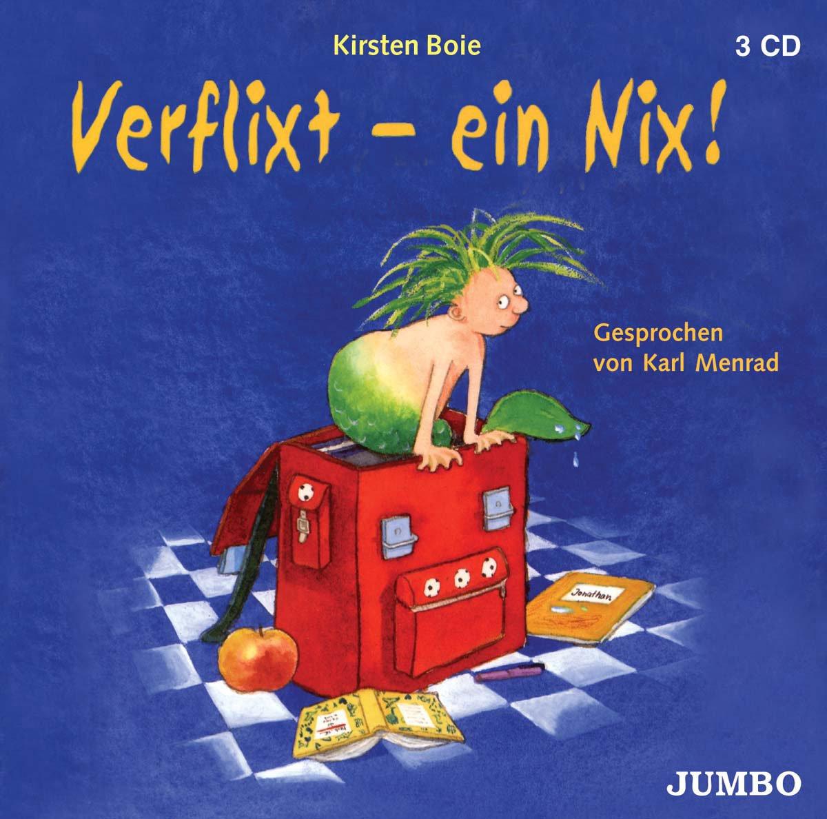 Boie, Kirsten - Verflixt-Ein Nix! / Karl Menrad