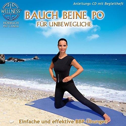 Canda - Bauch Beine Po für Unbewegliche - Einfache und effektive BBP-Übungen