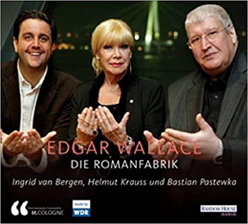 Wallace, Edgar - Die Romanfabrik (lit.COLOGNE) HELMUT KRASS BASTIAN PASTEWKA