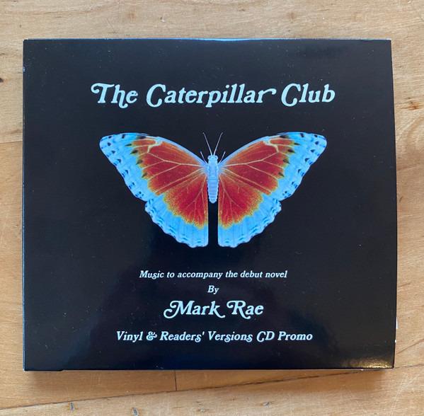 Rae, Mark - The Caterpillar Club