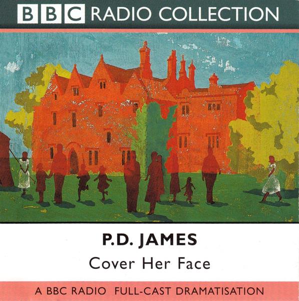 P. D. James / Robin Ellis - Cover Her Face