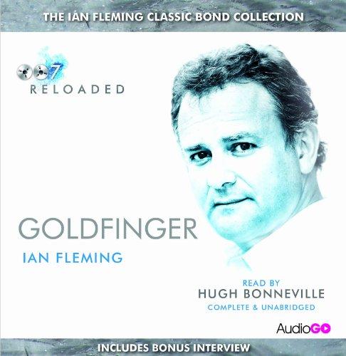 Fleming, Ian - Goldfinger (read by Hugh Bonneville)