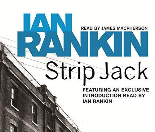 Rankin, Ian - Strip Jack (read by James MacPherson)